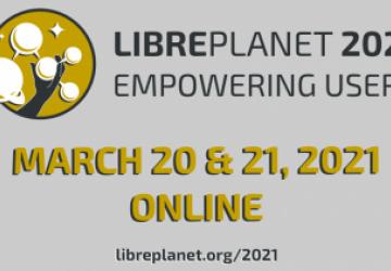 LibrePlanet 2021 Free Software Conference