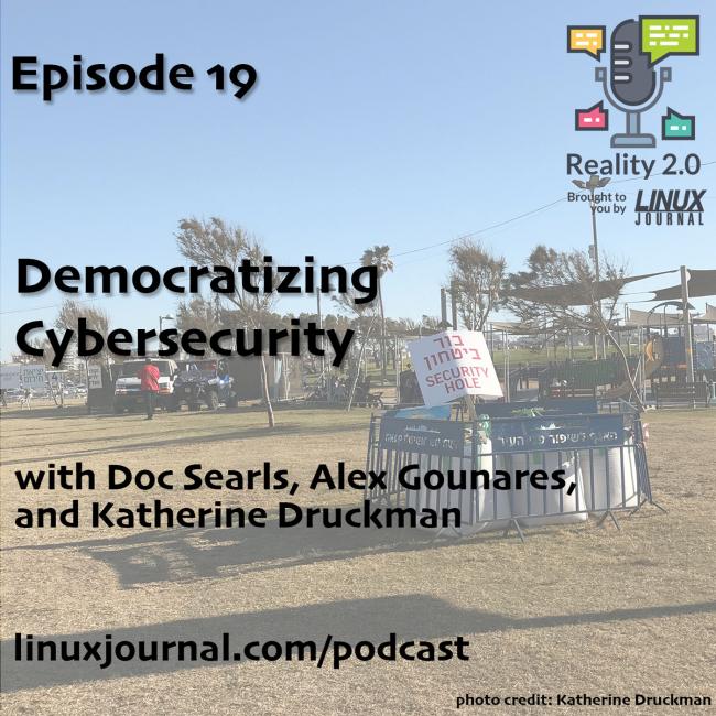 Reality 2.0 Podcast - Episode 19: Democratizing Cybersecurity cover